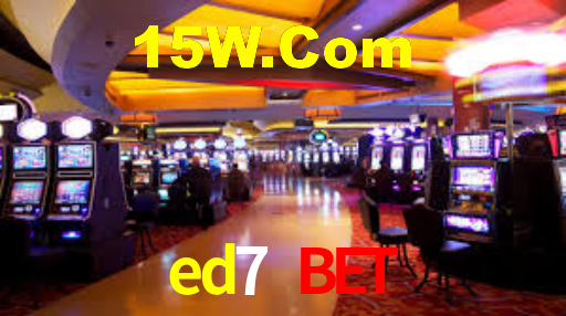 ed7 bet